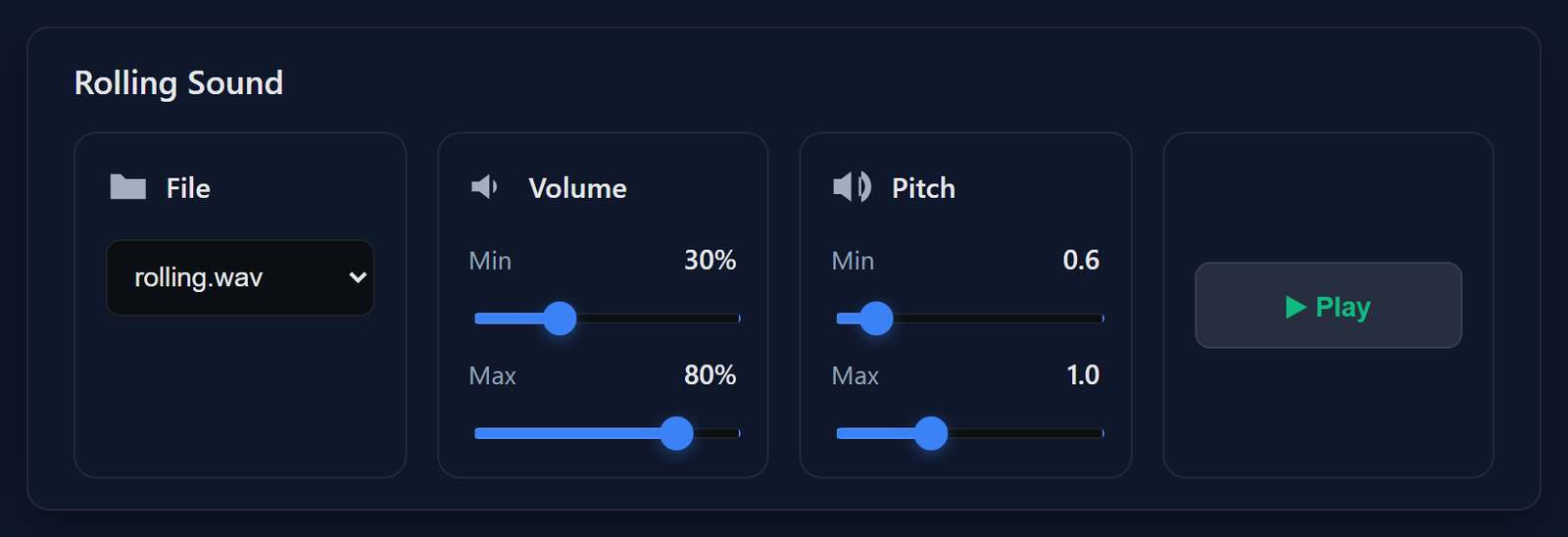 The Rolling Sound card: a file selector, Volume Min and Max, Pitch Min and Max, and a Play button.