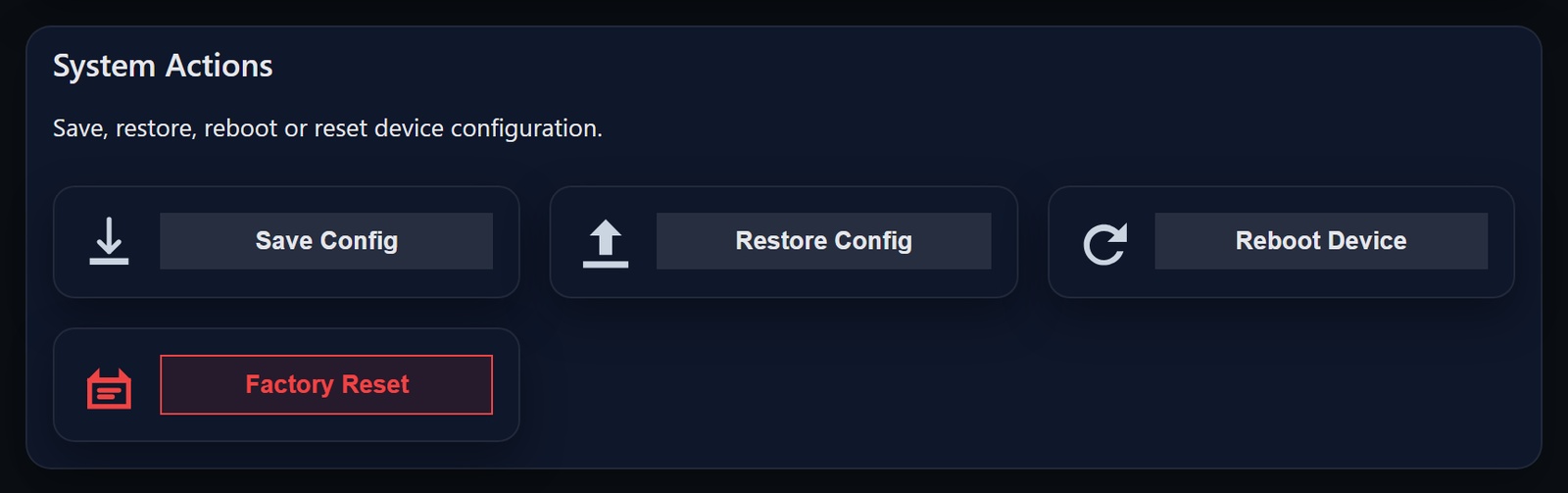 The System Actions card: Save Config, Restore Config, Reboot Device and Factory Reset.